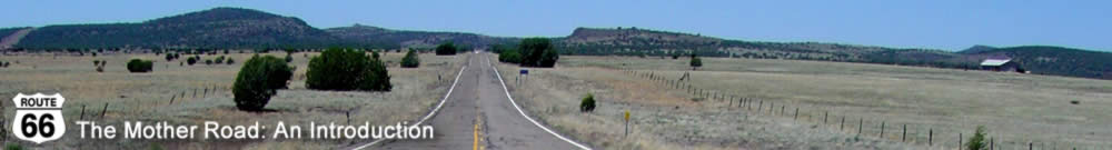 Historic U.S. Route 66 ... An Introduction to the The Mother Road