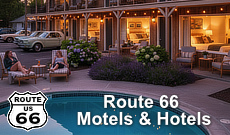Trending Today on Route 66: Hotels and motels along the Mother Road