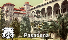 Route 66 road trip to Pasadena, California