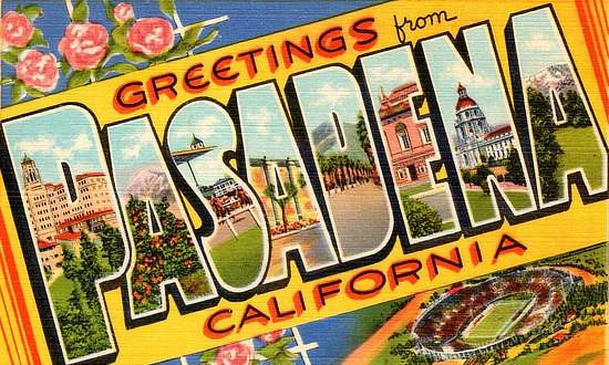 Greetings from Pasadena, California, on Historic U.S. Route 66