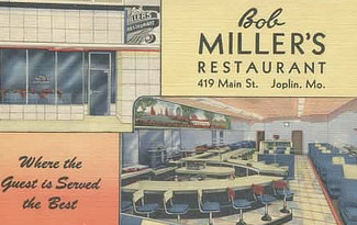 Bob Miller's Restaurant, 419 Main Street, Joplin, Missouri