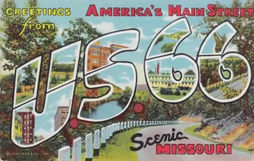 Greetings from scenic Missouri on Route 66