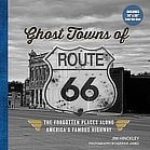 Ghost Towns of Route 66 by Jim Hinckley and James Kerrick ... at Amazon
